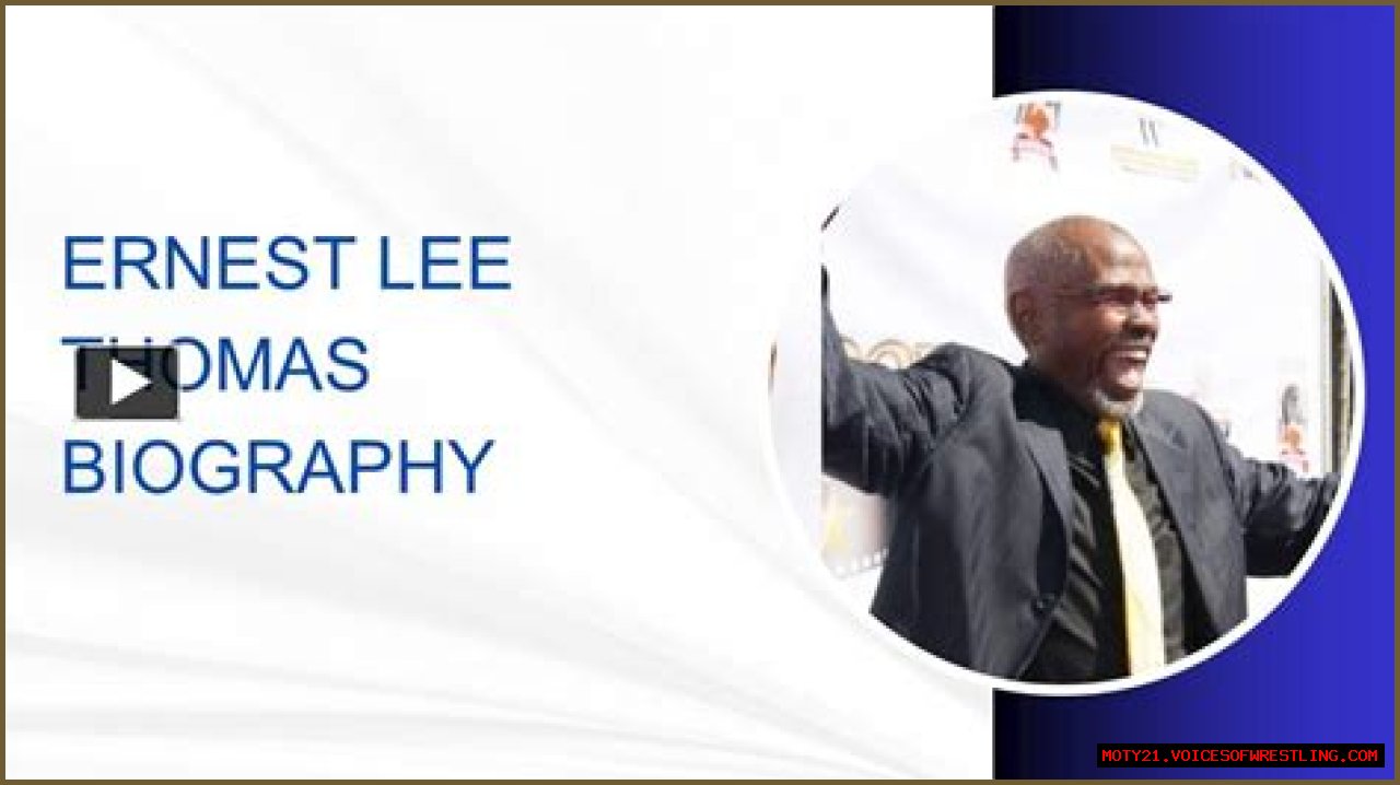 Ernest Lee Thomas Biography, Age, Height, Wife, Net Worth and Family