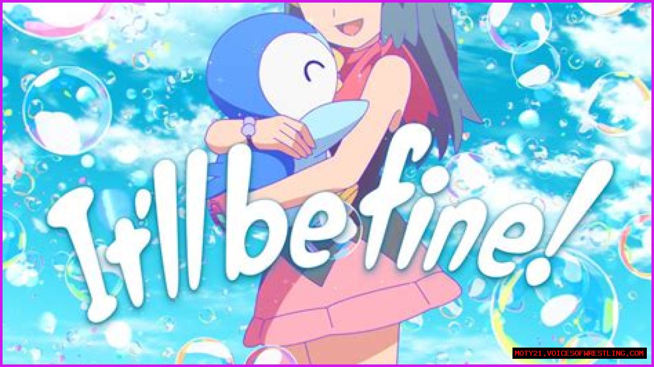 It'll be fine! - Bulbapedia, the community-driven Pokémon encyclopedia