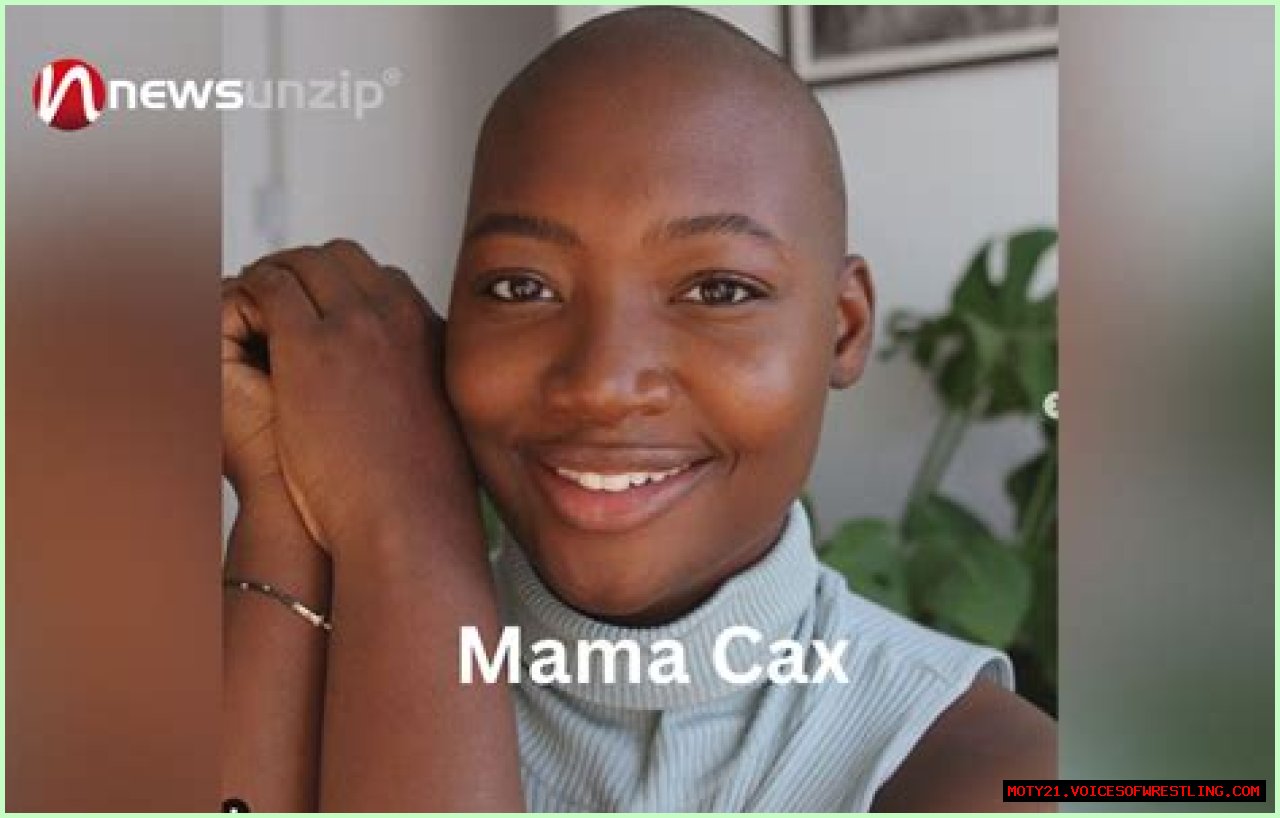 Mama Cax Cause of Death, Age, Family, Net Worth