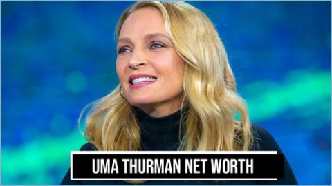 Uma Thurman Net Worth – How Much is Thurman Worth?